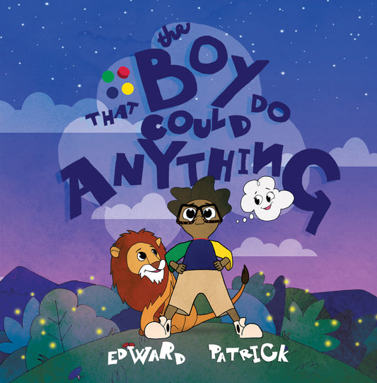 The Boy That Could Do Anything (Hardcover)