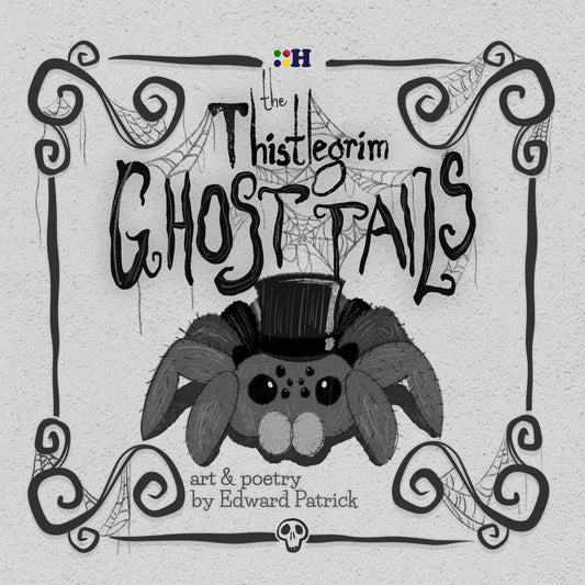 The Thistlegrim Ghost Tails