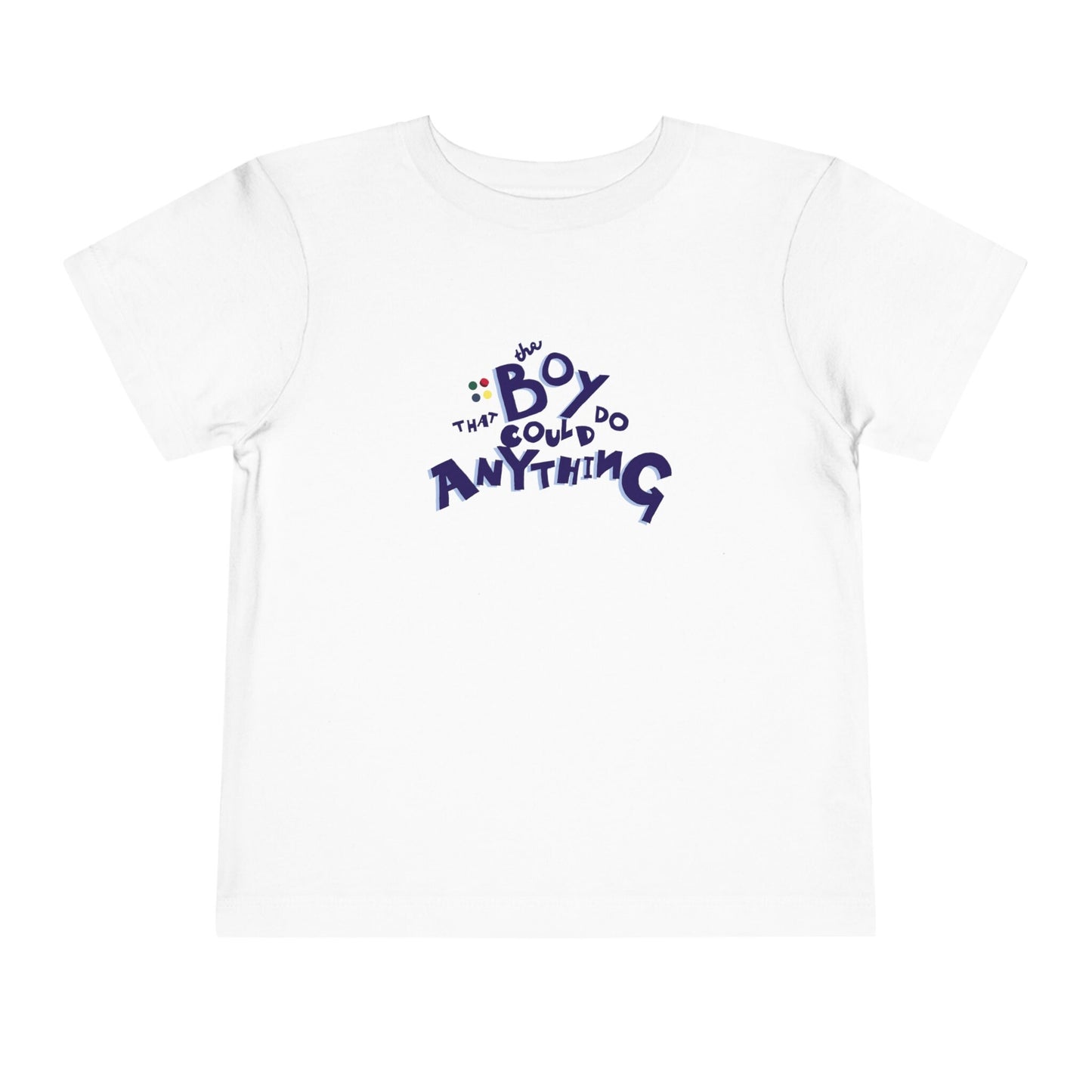 Toddler: The Boy That Could Do Anything™ logo T-shirt