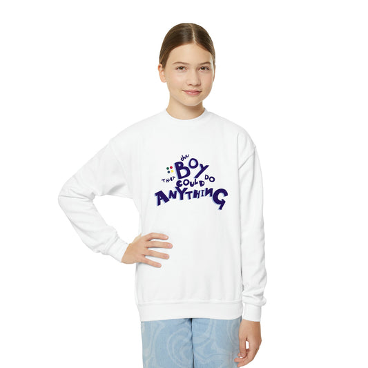 The Boy That Could Do Anything™ Youth Crewneck Sweatshirt